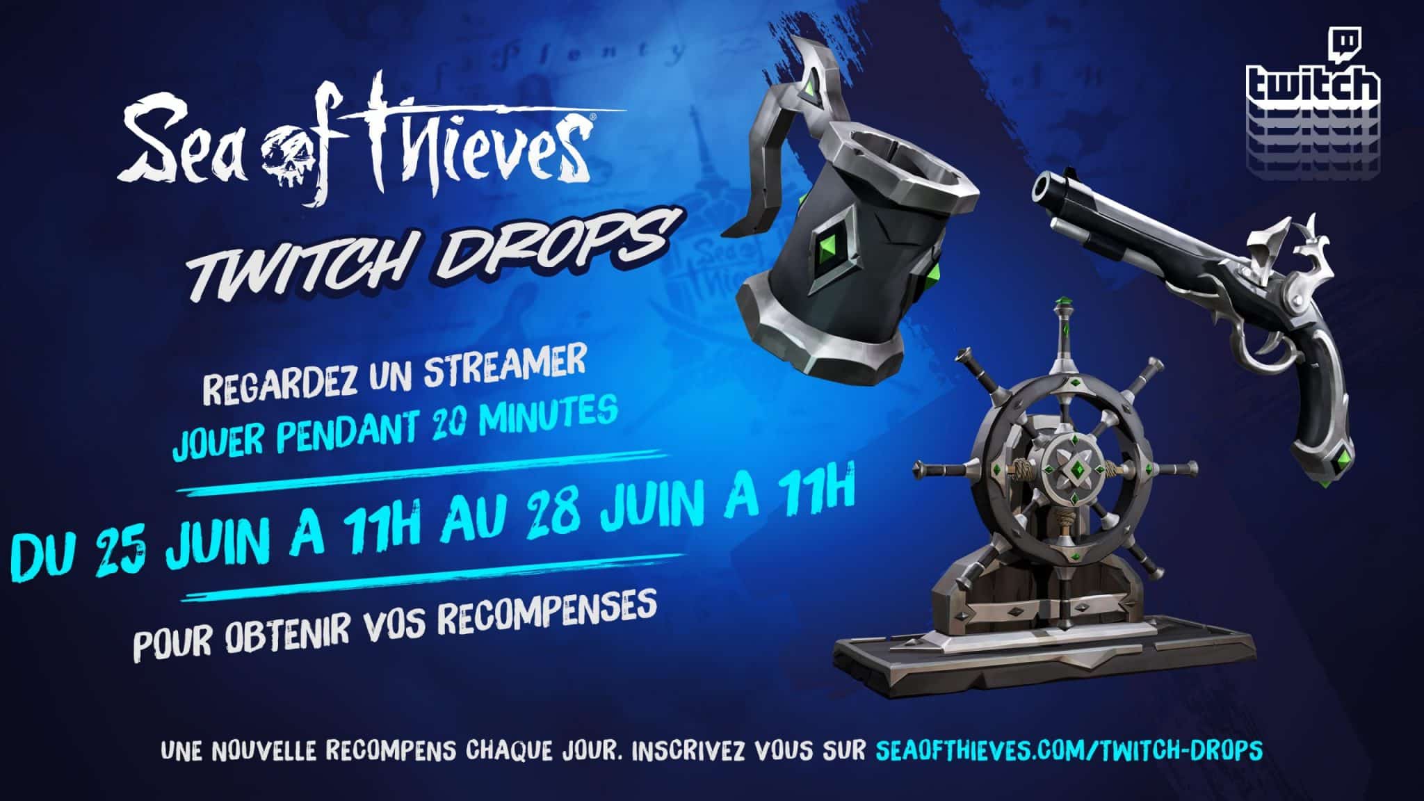 [TERMINE] Twitch Drops pour tous - Sea of Thieves France