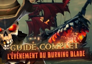 Miniature du Guide Complet Evenement Burning Blade